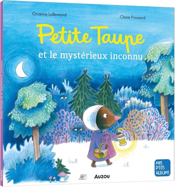 Petite taupe et le mystérieux inconnu
