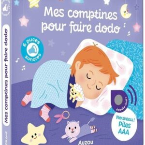 Mes premiers sonores - Mes comptines pour faire dodo
