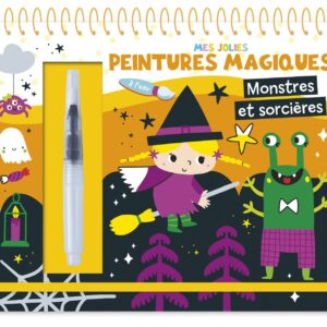 Mes jolies peintures magiques - Monstres et sorcières