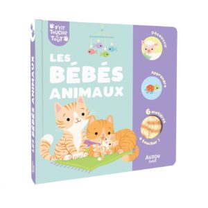 P'tit touche à tout - Les bébés animaux