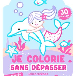 Je colorie sans dépasser - Les sirènes