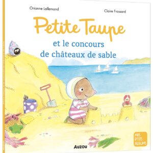 Petite taupe et le concours de châteaux de sable