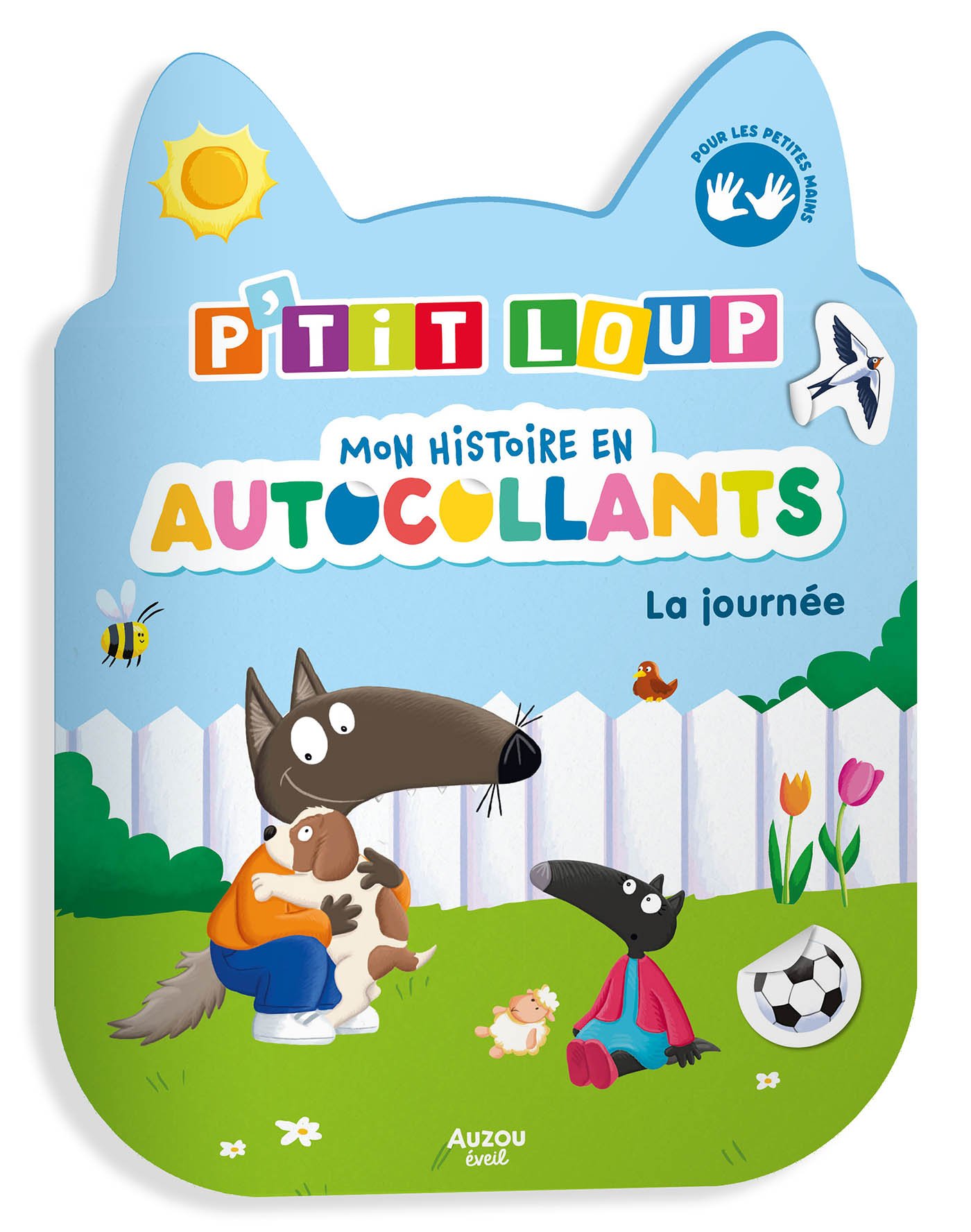P'TIT LOUP - MON HISTOIRE EN AUTOCOLLANTS - La journée