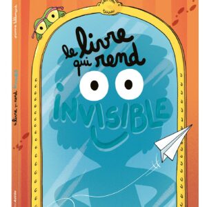 Le livre qui rend invisible